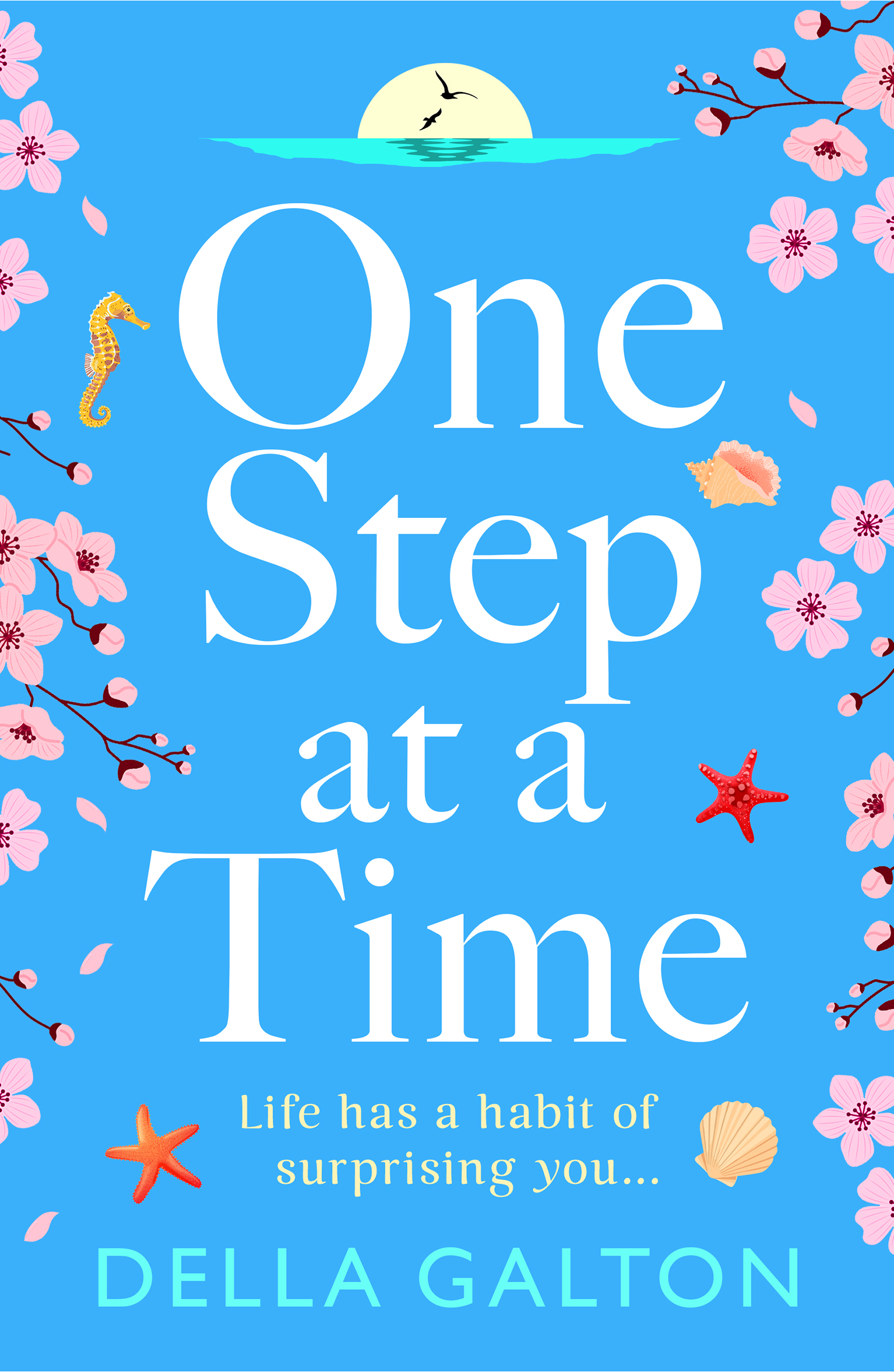 One Step at a Time By Della Galton