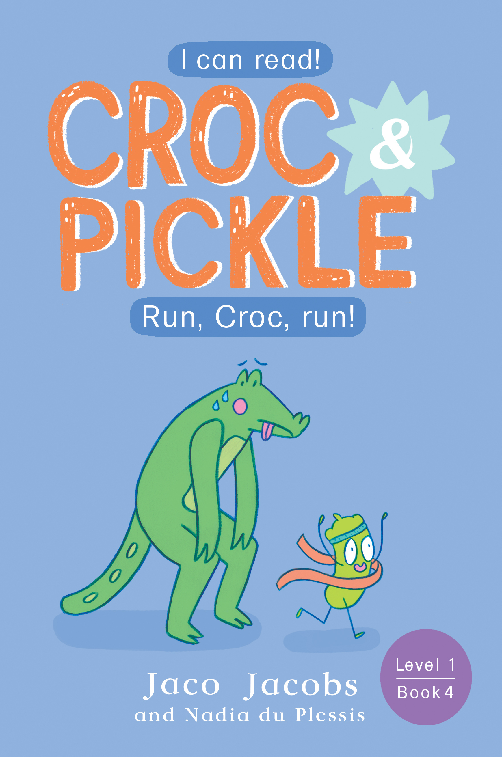 Croc & Pickle Level 1 Book 4 book cover