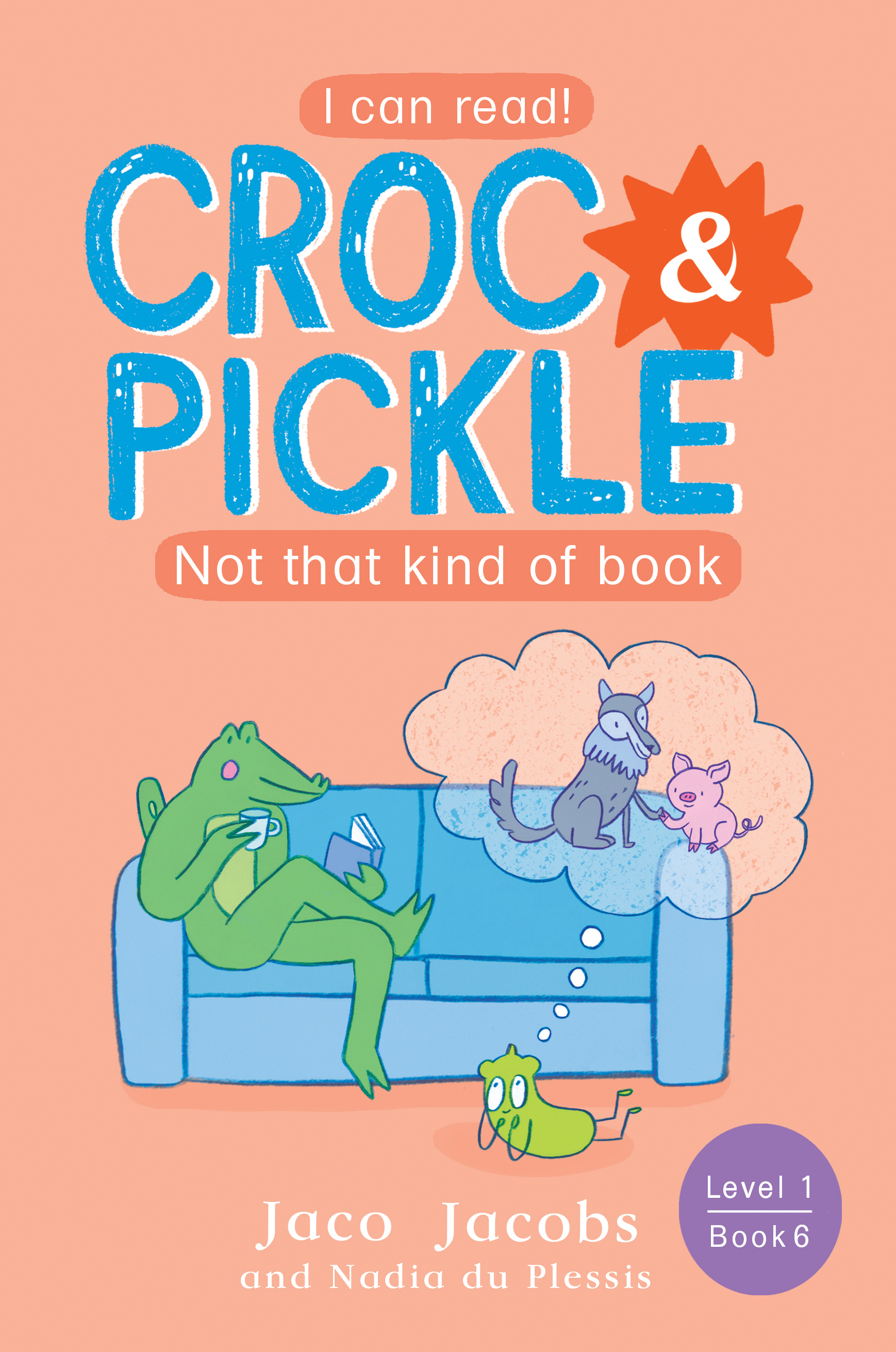 Croc & Pickle Level 1 Book 6 book cover