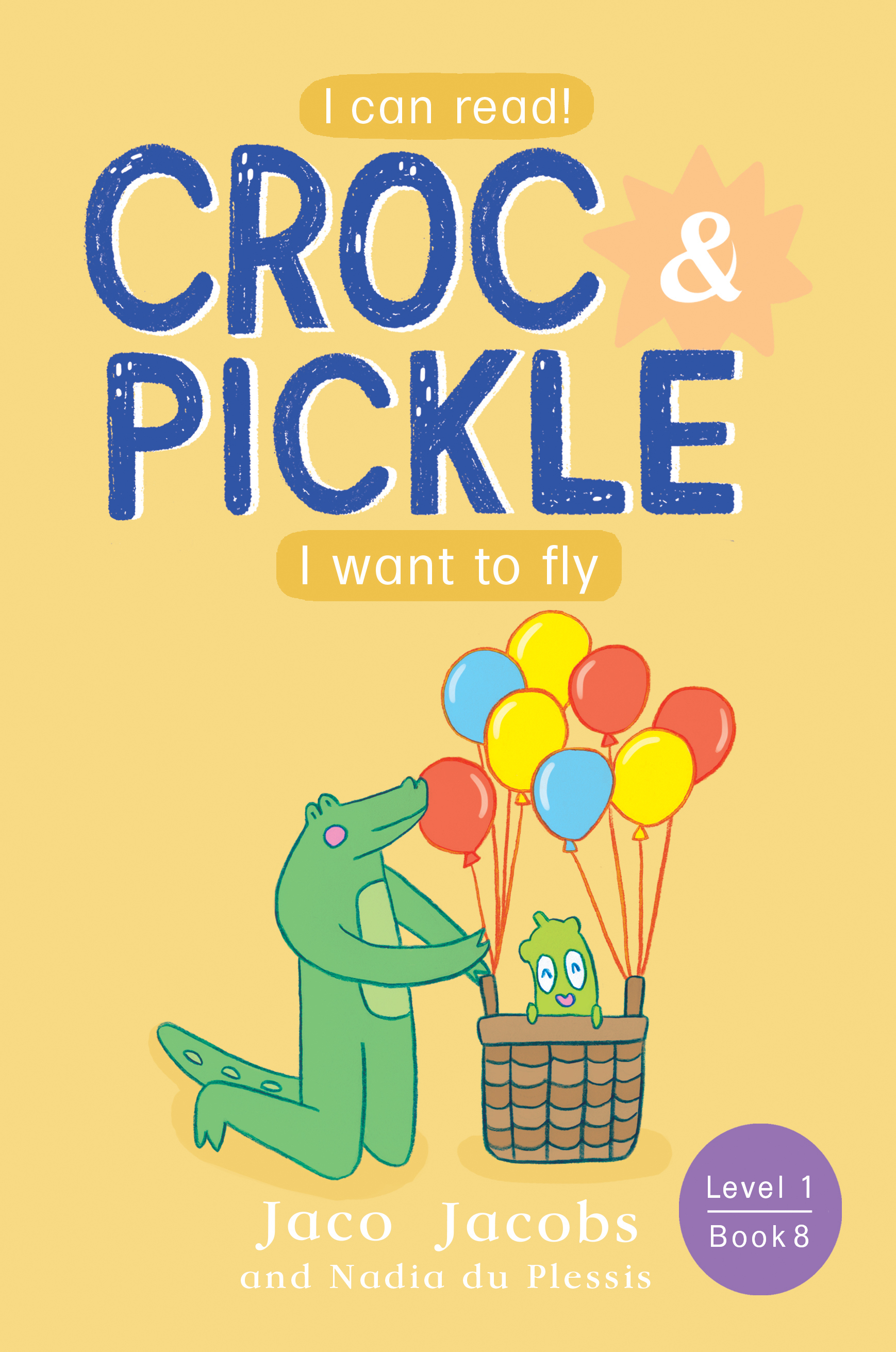 Croc & Pickle Level 1 Book 8 book cover