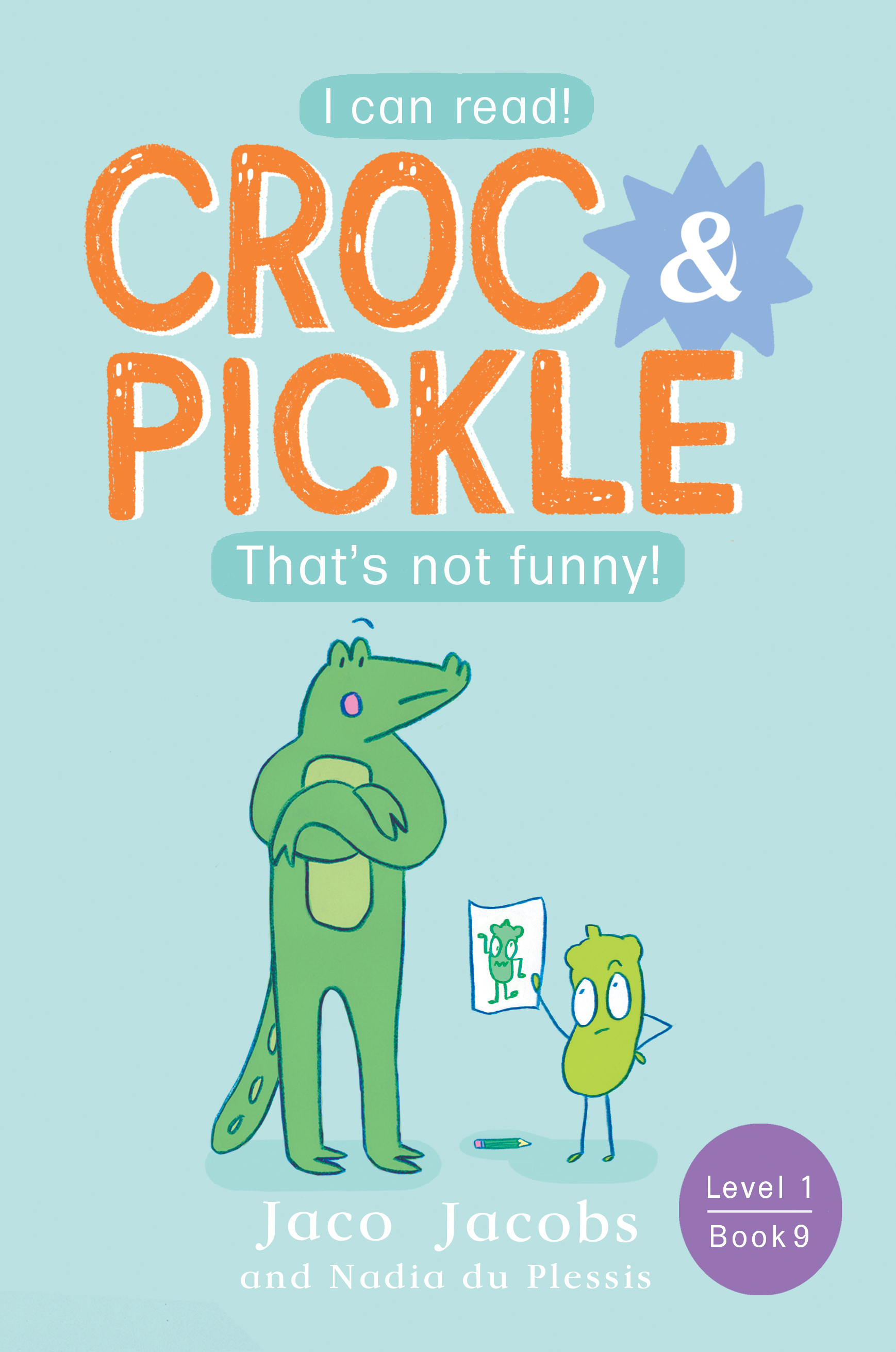 Croc & Pickle Level 1 Book 9 book cover