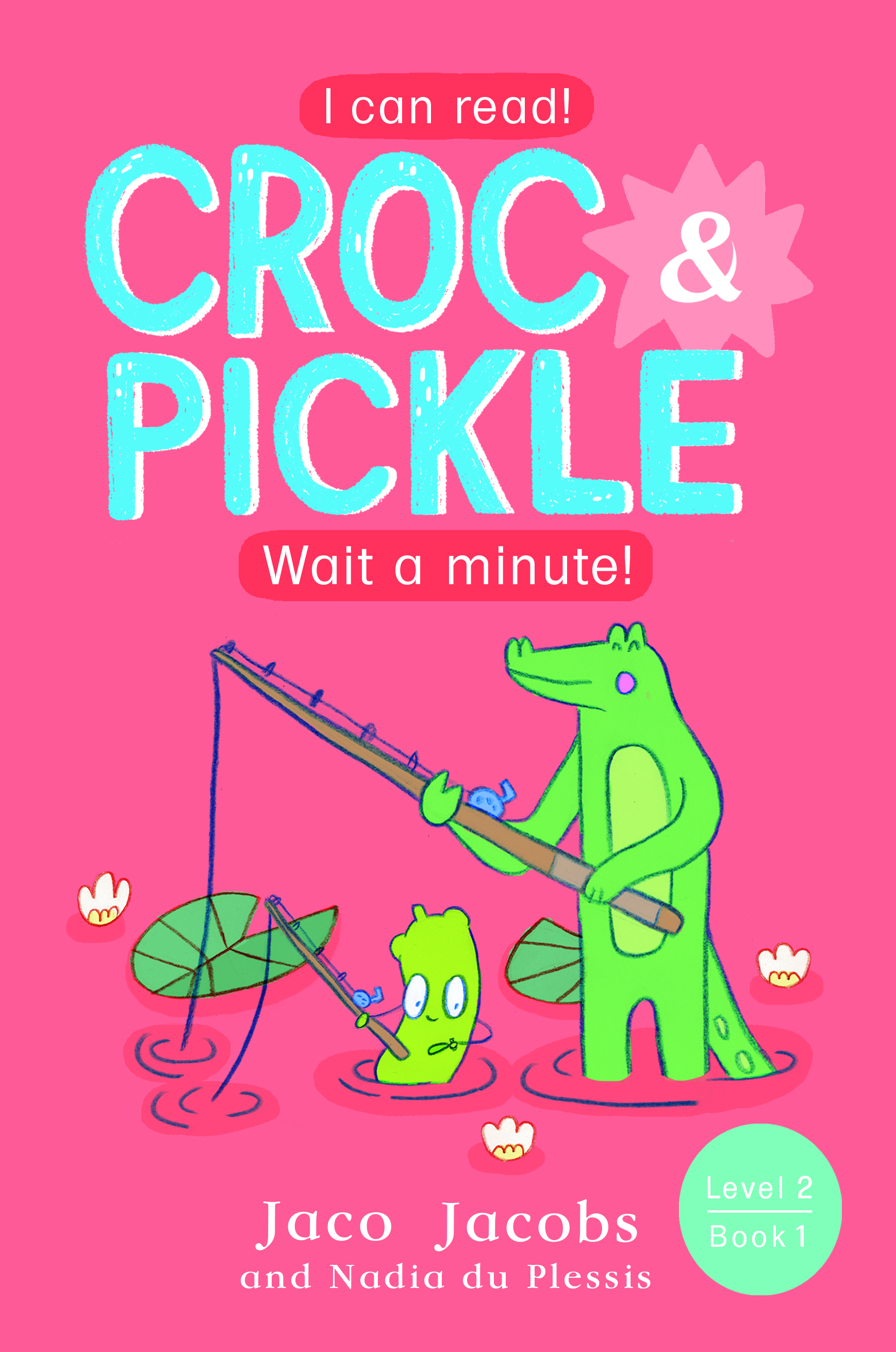 Book cover for Croc & Pickle Level 2 Book 1