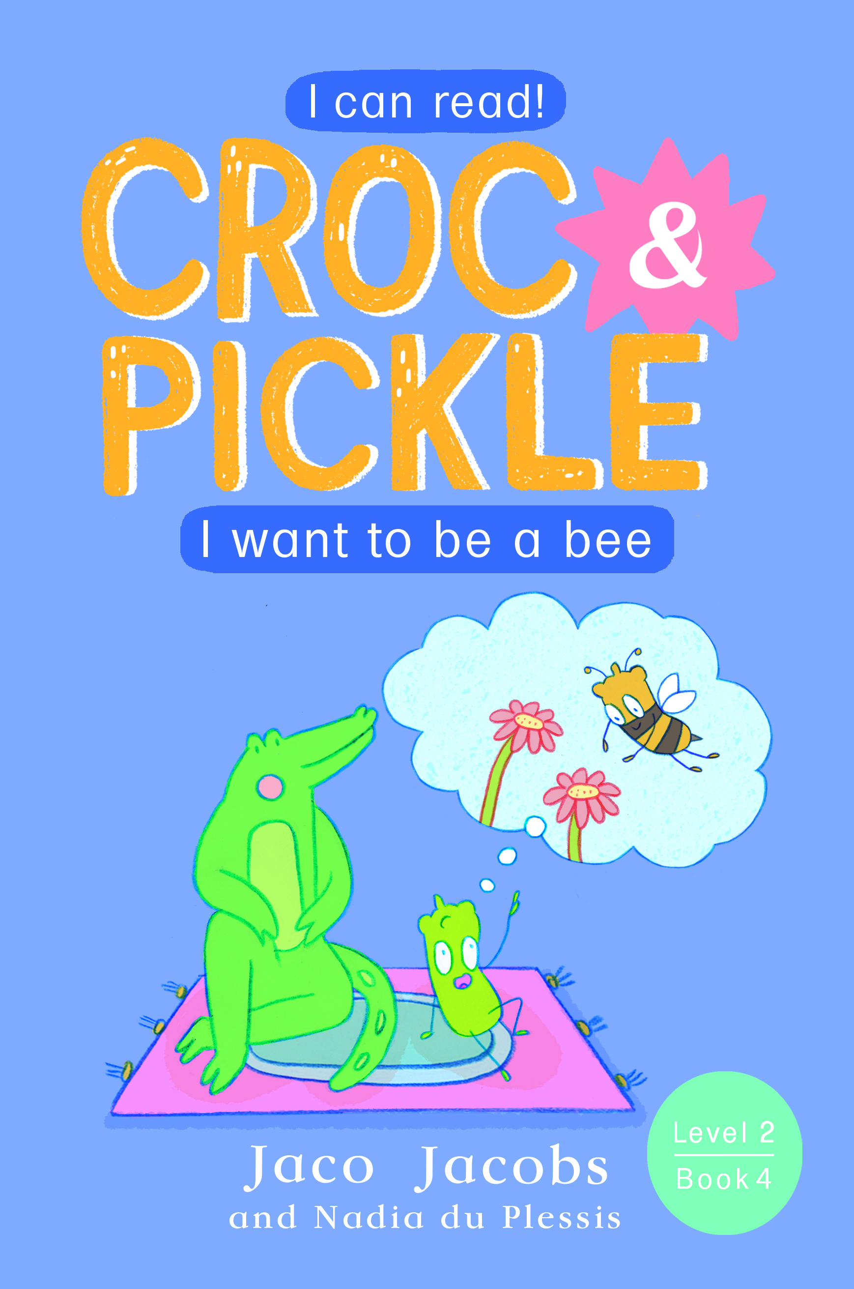 Croc & Pickle Level 2 Book 4 book cover