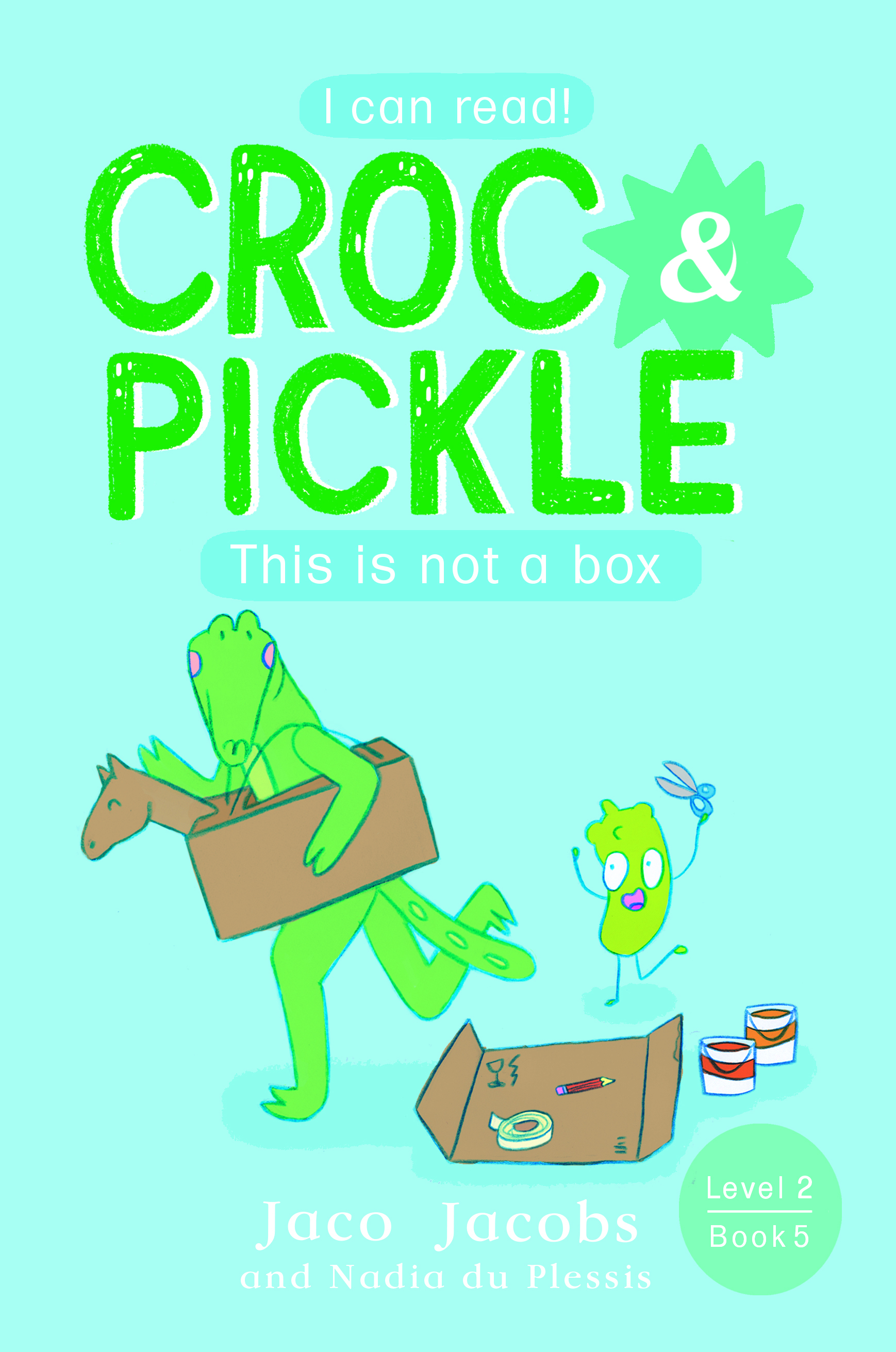 Croc & Pickle Level 2 Book 5 book cover