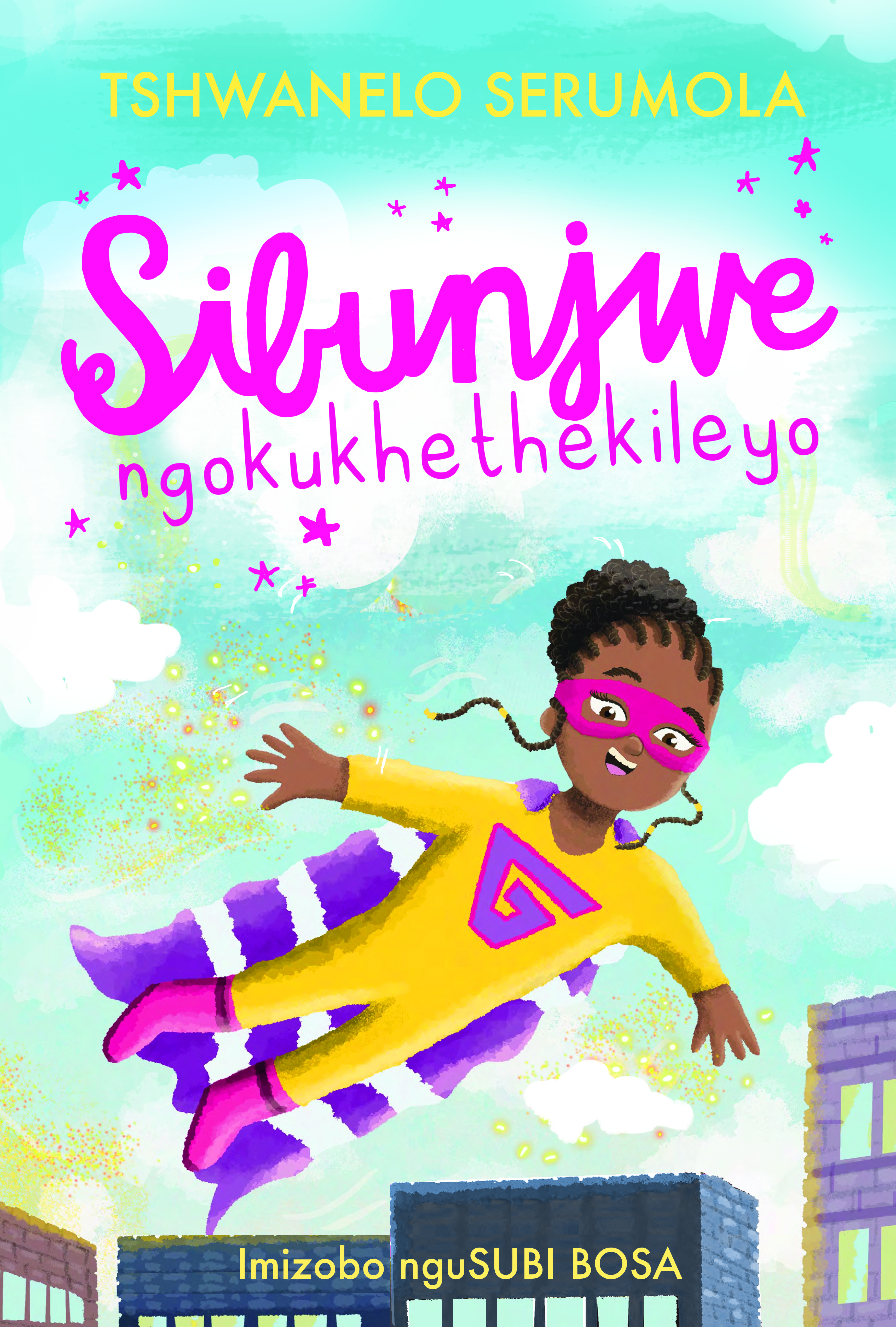 Sibunjwe ngokukhethekileyo book cover