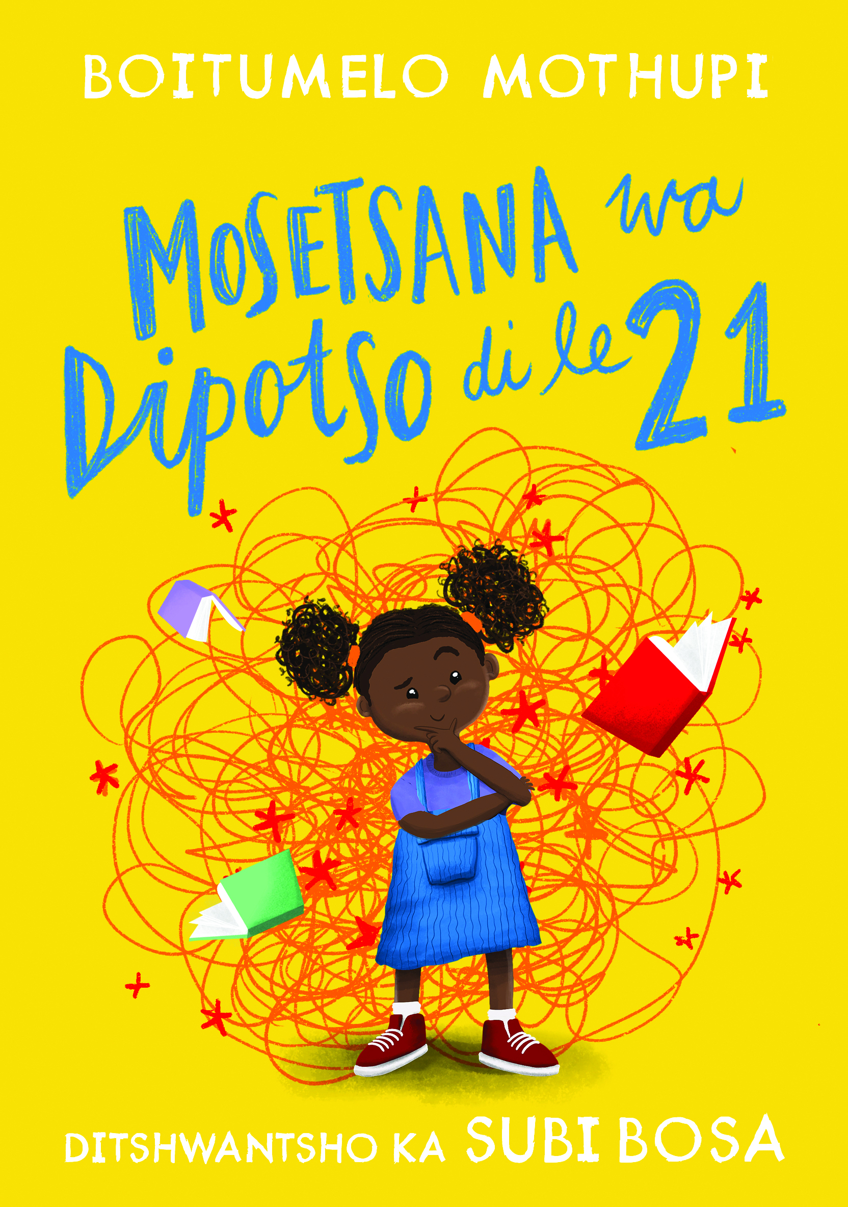 Mosetsana wa Dipotso di le 21 book cover