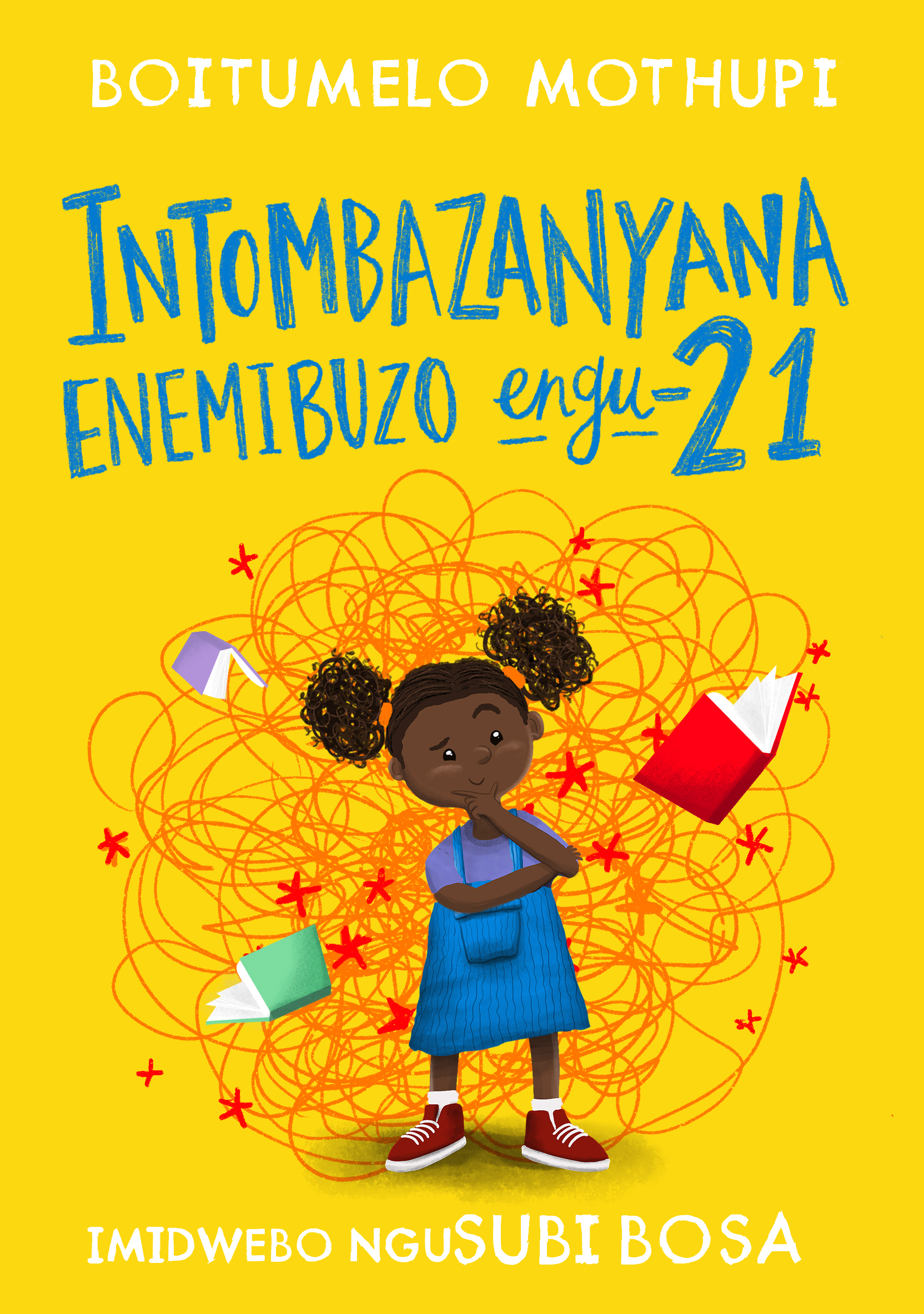 Intombazanyana enemibuzo engu-21 book cover