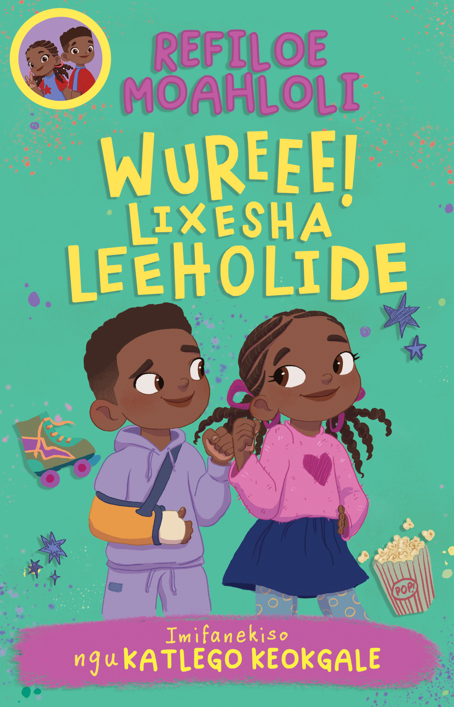 Book cover for Rorisang & Morena: Wureee! Lixesha Leeholide