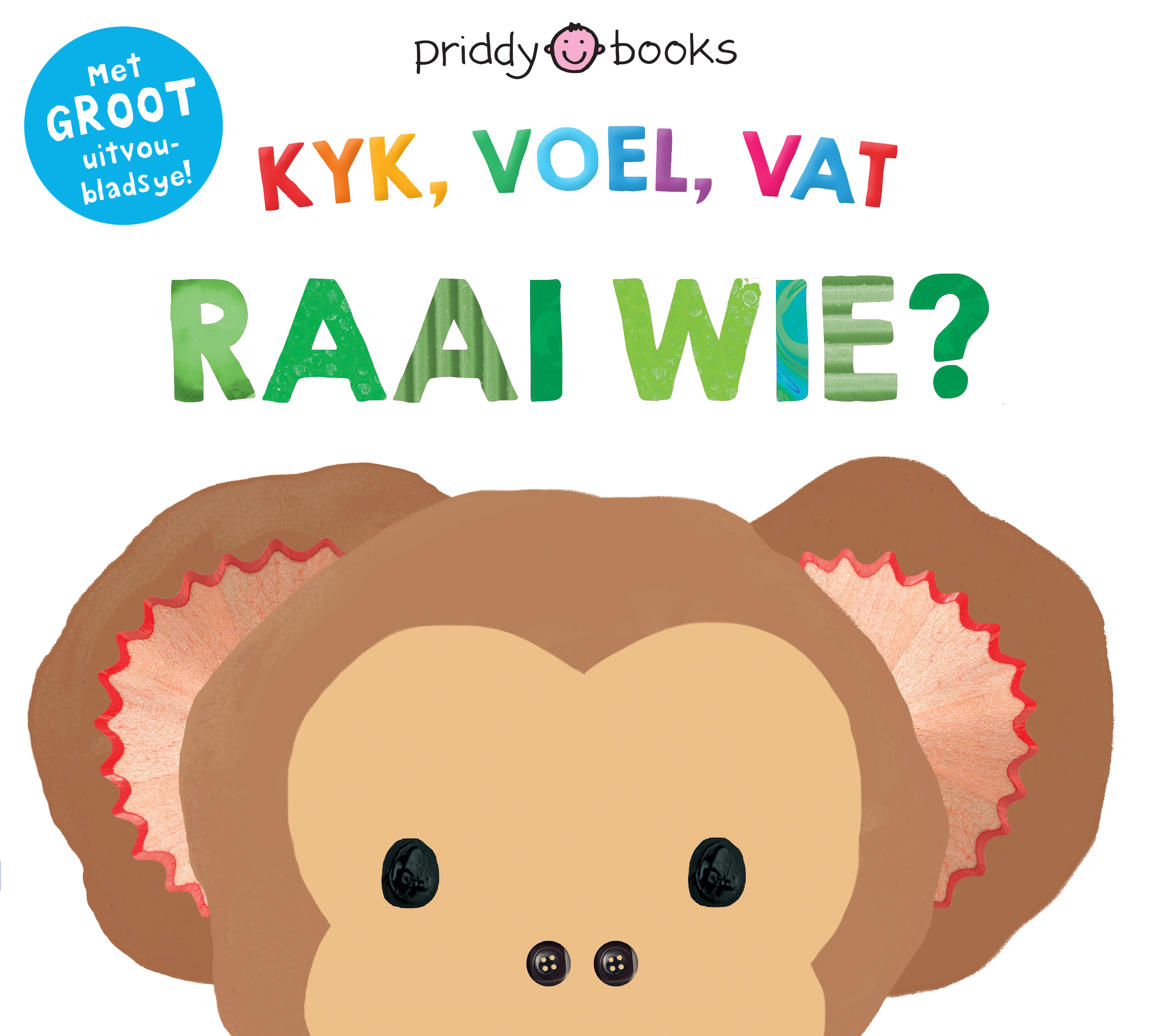 Book cover for Kyk, Voel, Vat: Raai wie?