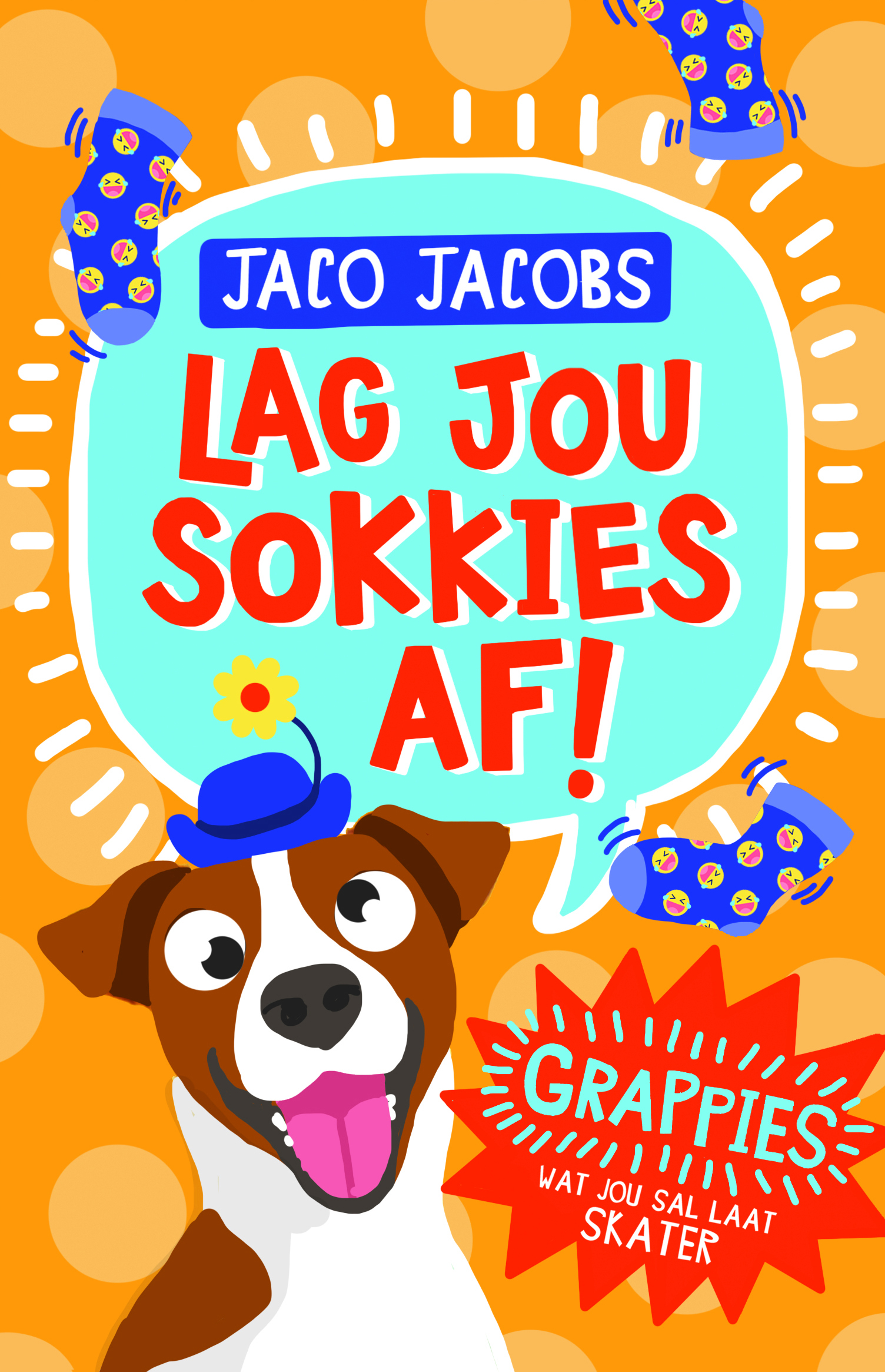 Book cover for Lag Jou Sokkies Af!