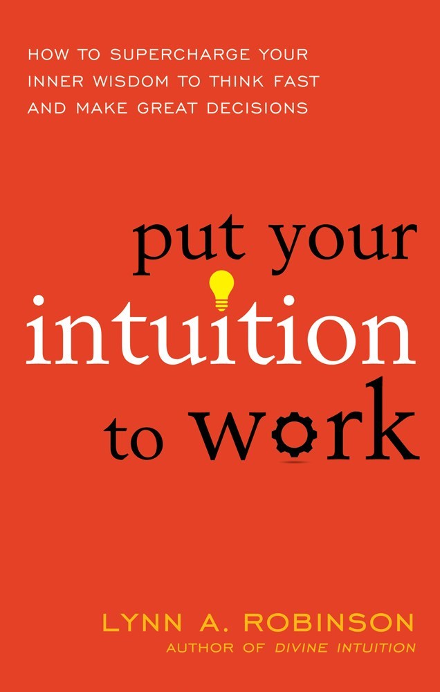 Put Your Intuition to Work book cover