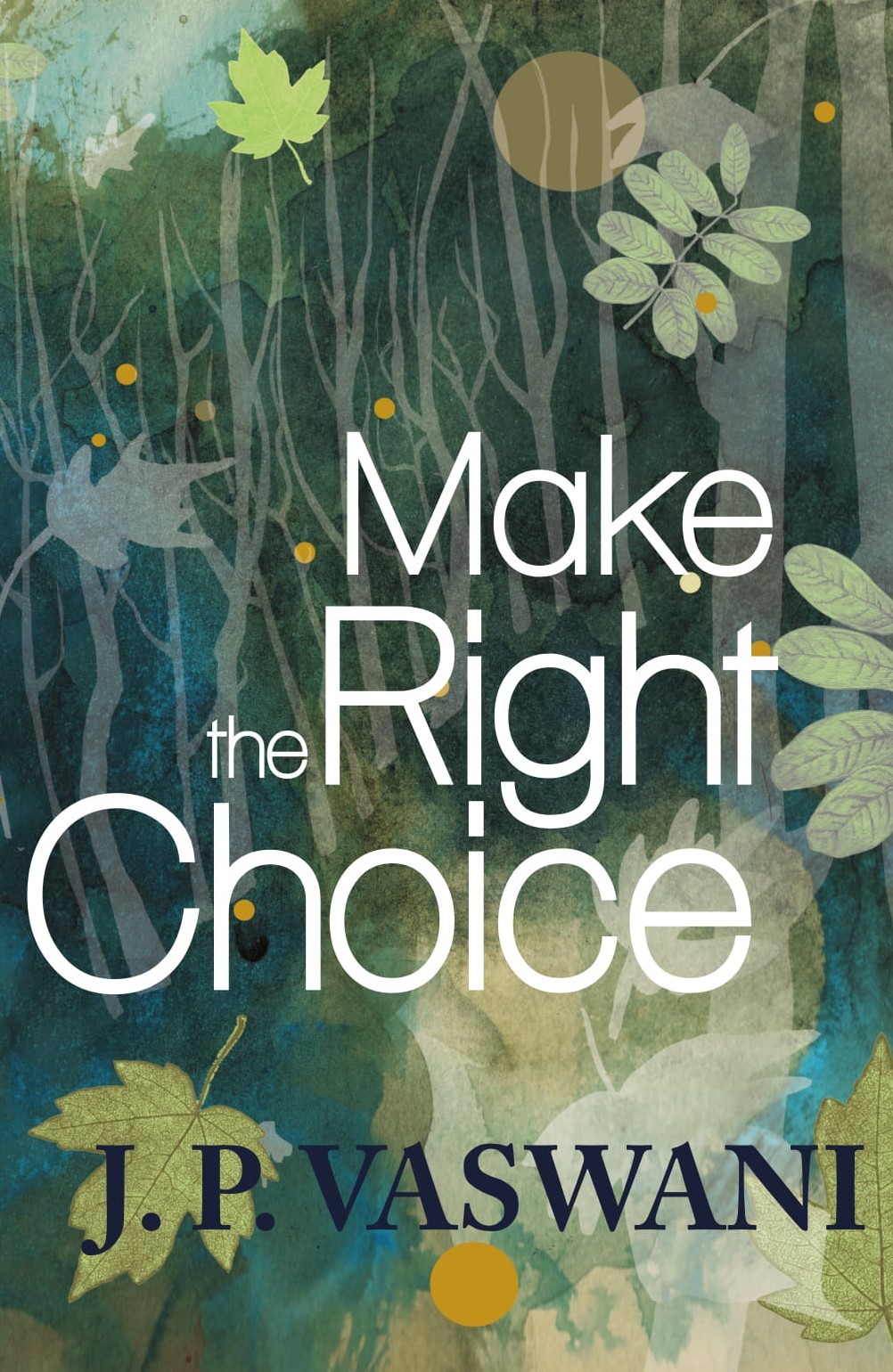 Make the Right Choice book cover