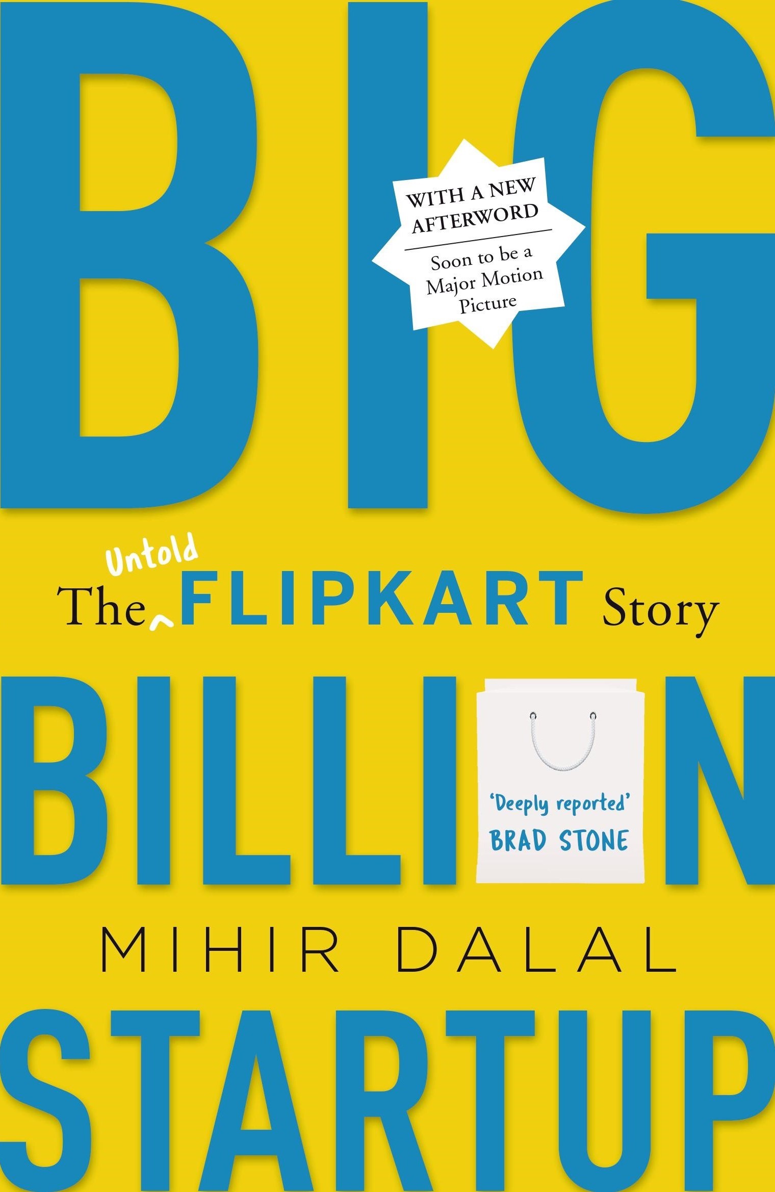 Book cover for Big Billion Startup: The Untold Flipkart Story (Winner of the 2020 GAJA CAPITAL BUSINESS BOOK PRIZE)