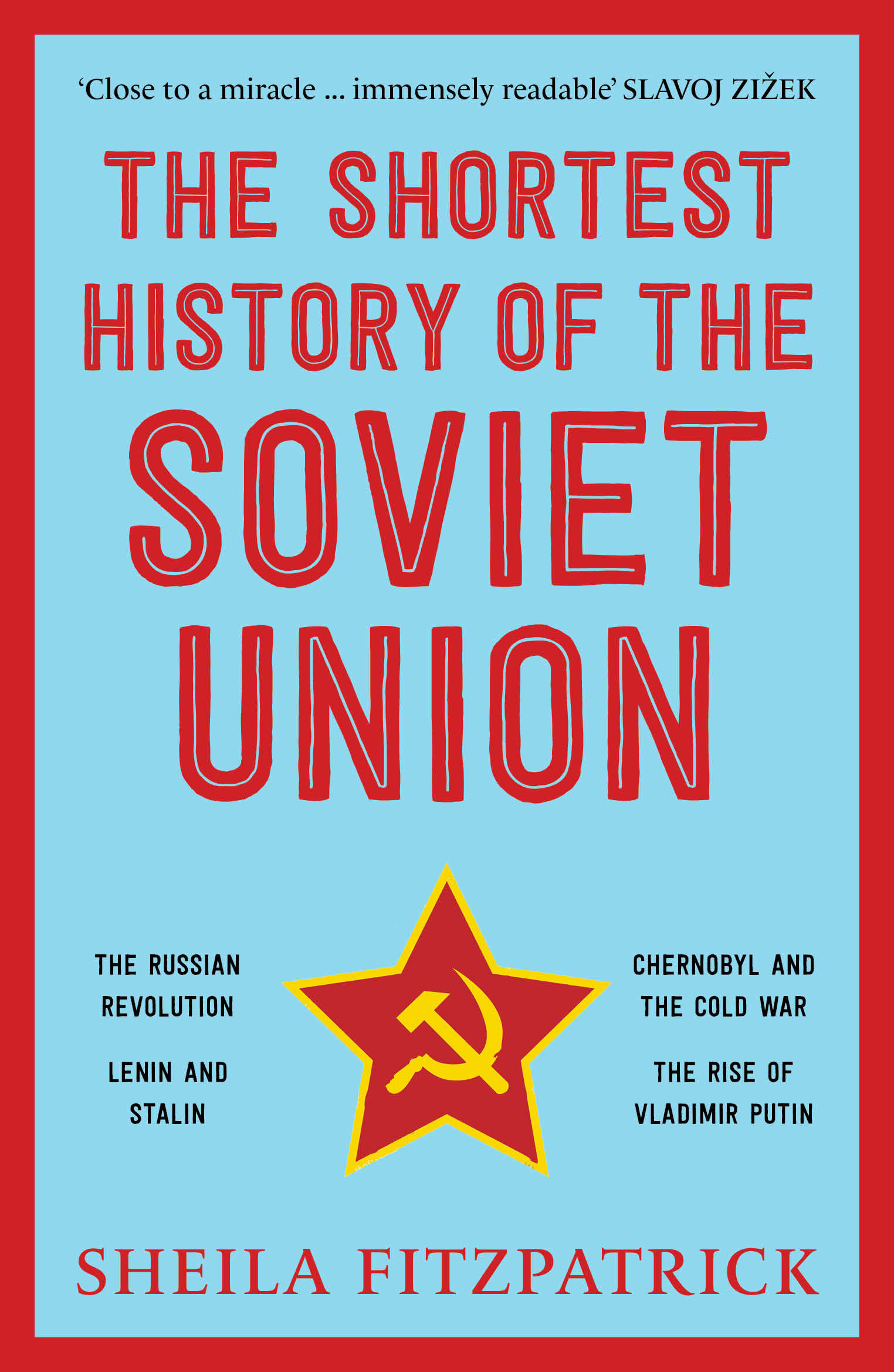Book cover for The Shortest History of the Soviet Union