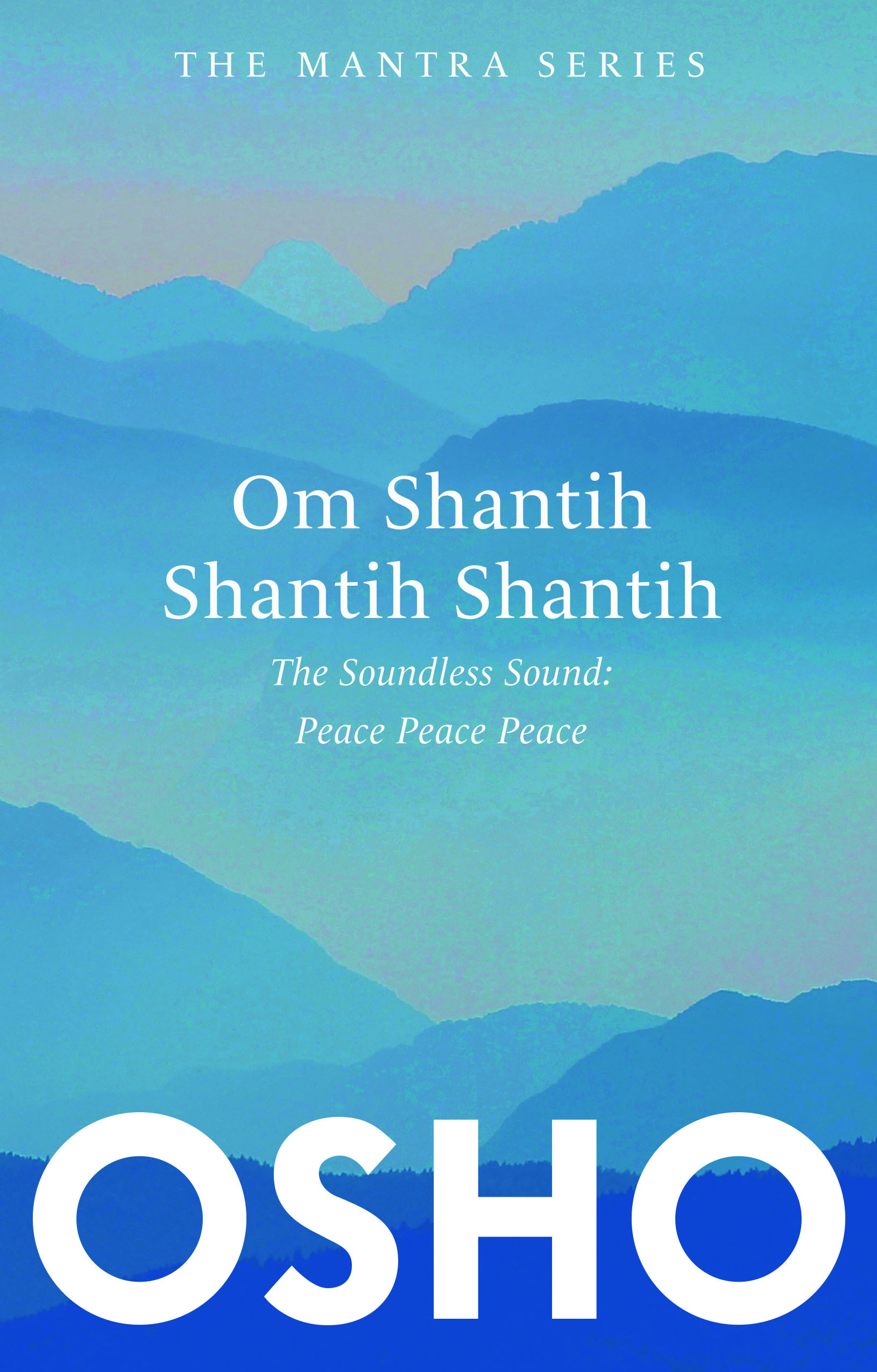 Book cover for Om Shantih Shantih Shantih